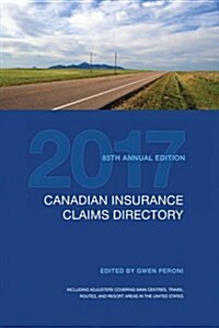 Canadian Insurance Claims Directory 2017 (Paperback)