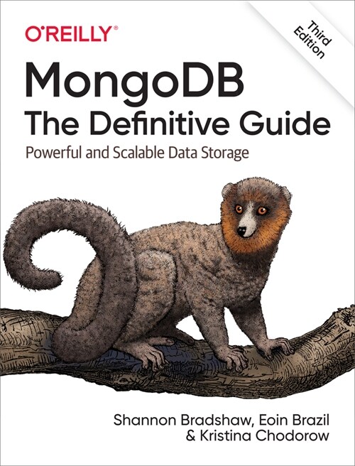 Mongodb: The Definitive Guide: Powerful and Scalable Data Storage (Paperback, 3)