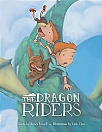 (The) Dragon riders : a dragon brothers book