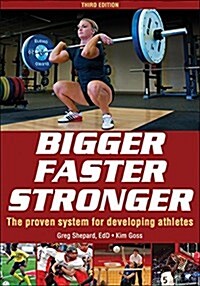 Bigger Faster Stronger (Paperback, 3)