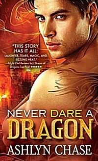 Never Dare a Dragon (Mass Market Paperback)