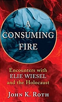 A Consuming Fire (Hardcover)