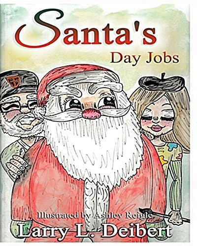 Santas Day Jobs (Paperback)