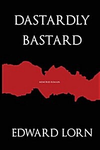 Dastardly Bastard (Paperback)