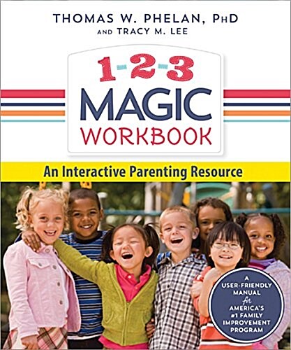 1-2-3 Magic Workbook: An Interactive Parenting Resource (Paperback, 2)