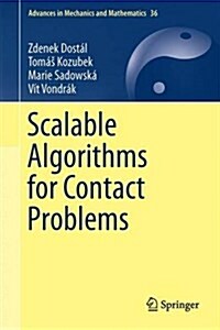 Scalable Algorithms for Contact Problems (Hardcover, 2016)