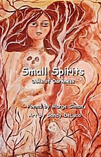 Smalls Spirits: Dark Dolls (Paperback)
