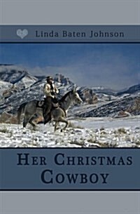 Her Christmas Cowboy (Paperback)