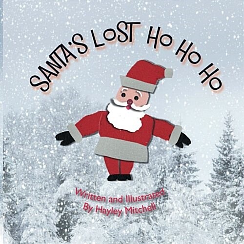 Santas Lost Ho Ho Ho (Paperback)