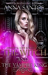 The Witch and the Vampire King (Paperback)