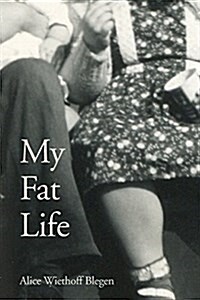 My Fat Life (Paperback)