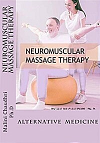 Neuromuscular Massage Therapy: Skills Development (Paperback)