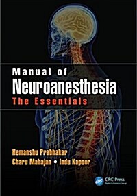 Manual of Neuroanesthesia: The Essentials (Hardcover)