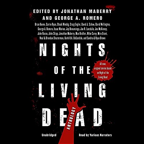 Nights of the Living Dead Lib/E: An Anthology (Audio CD)