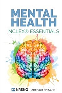 Mental Health NCLEX Essentials (a Study Guide for Nursing Students) (Paperback)