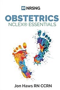 Obstetrics NCLEX Essentials (a Study Guide for Nursing Students) (Paperback)