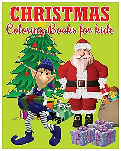 Christmas Coloring Books for Kids: Super Fun Coloring Books for Kids (Paperback)