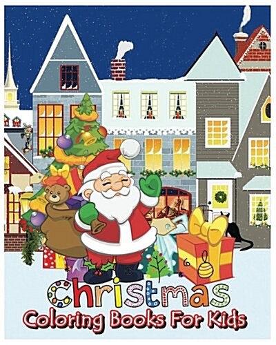 Christmas Coloring Books for Kids: Coloring & Activity Book (Find Differences Games, Dot to Dot Games, Mazes and Word Games for Kids) (100 Pages) (Paperback)