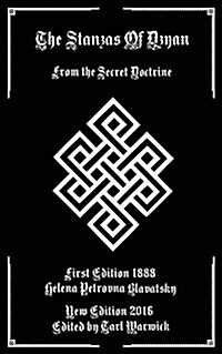 The Stanzas of Dzyan: From the Secret Doctrine (Paperback)