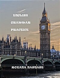 English Grammar Practice: Explanations&exercises (Paperback)