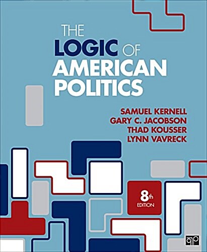 The Logic of American Politics (Paperback, 8)