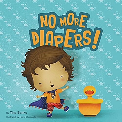 No More Diapers! (Paperback)