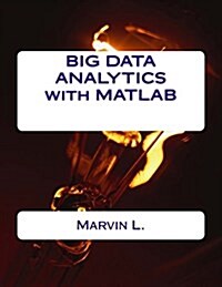 Big Data Analytics with MATLAB (Paperback)