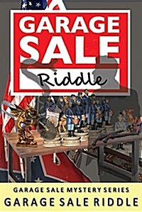 Garage Sale Riddle (Paperback)