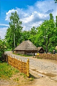 Rural Cottage in Ukraine Journal: 150 Page Lined Notebook/Diary (Paperback)