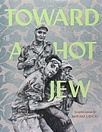 Toward a Hot Jew (Paperback)
