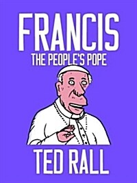 Francis, the Peoples Pope (Paperback)
