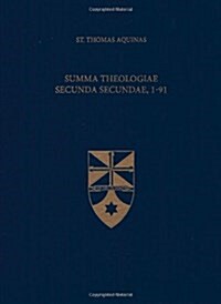 Summa Theologiae Secunda Secundae, 1-91 (Imitation Leather)