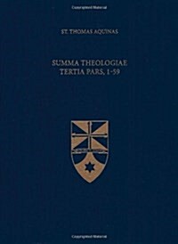 Summa Theologiae Tertia Pars, 1-59 (Imitation Leather)