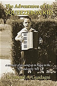 The Adventures of the Squeezebox Kid (Paperback)