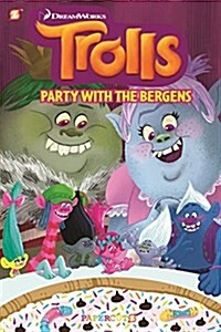 Trolls Graphic Novels #3: Party with the Bergens (Paperback)