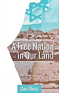 A Free Nation in Our Land (Paperback)