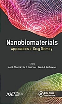 Nanobiomaterials: Applications in Drug Delivery (Hardcover)