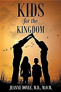 Kids for the Kingdom (Paperback)