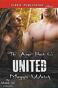 United [The Angel Pack 6] (Siren Publishing Classic Manlove) (Paperback)