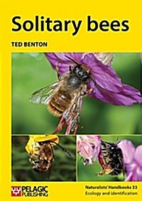 Solitary Bees (Paperback)