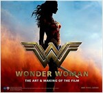 Wonder Woman: The Art and Making of the Film (Hardcover)