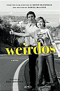 Weirdos: A Novel (Paperback)