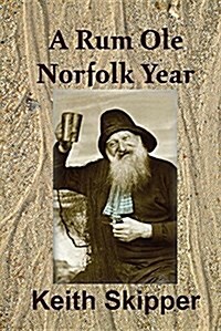 A Rum OLE Norfolk Year (Paperback)