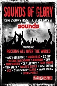 Sounds of Glory: Rocking All Over the World (Paperback)