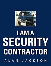 I Am a Security Contractor (Paperback)