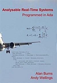 Analysable Real-Time Systems: Programmed in ADA (Paperback)