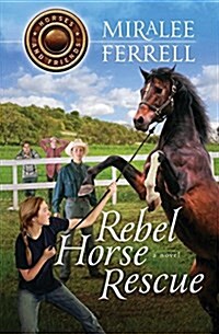 Rebel Horse Rescue (Paperback)