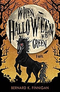 When Halloween Was Green (Paperback)