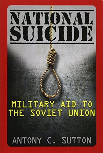 National Suicide: Military Aid to the Soviet Union (Paperback, Reprint)