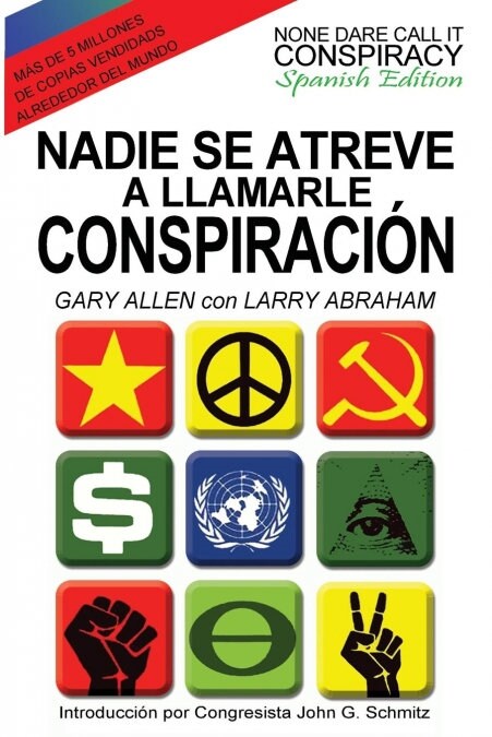 Nadie Se Atreve A Llamarle Conspiraci? - None Dare Call It Conspiracy: Spanish Edition (Paperback, Spanish)